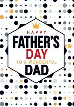 Happy Father&#39;s Day To A Wonderful Dad - Father&#39;s Day Greeting Card - 24088 - £2.19 GBP