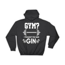 Gym Gin Funny Sign : Gift Hoodie Cocktail Lovers Brother Fathers Day Ginuary Fes - £28.66 GBP