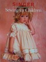 (F20B2) Book Hardcover Singer Sewing For Children Techniques Instruction   - $24.99