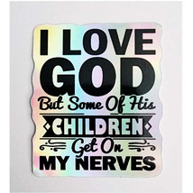 Holographic Die-cut Stickers &quot;Some of Gods Children&quot;&quot; - £7.84 GBP+