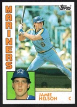 Seattle Mariners Jamie Nelson RC Rookie Card 1984 Topps #166 ! - £0.39 GBP