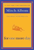 For One More Day [Paperback] Albom, Mitch - £5.87 GBP