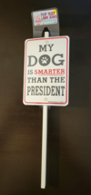 Poop Fairy Lawn Signs My Dog Is Smarter Than The President Garden Sign (NEW) PSJ - $9.85