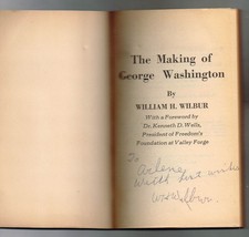 The Making of George Washington by William Wilbur Signed autographed pb book - £385.88 GBP