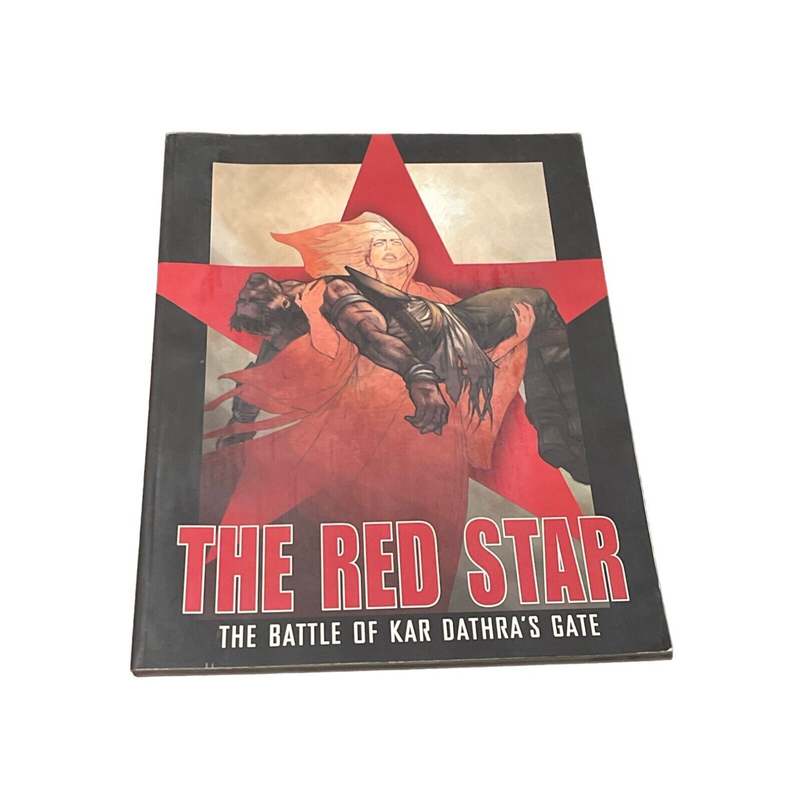 Primary image for The Red Star The Battle of Kar Dathras Gate Vol I by Bradley Kayl and Graphic No