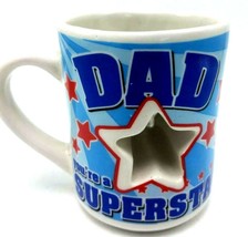 Vintage Mug Dad You&#39;re a SUPERSTAR Coffee Mug Father&#39;s Day Birthday VG Condition - £4.23 GBP