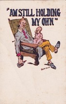 Am Still Holding My Own Comic Man With Baby Fred Ellis Postcard B23 - £2.35 GBP