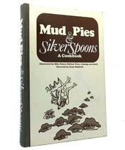 Erma Bombeck Mud Pies And Silver Spoons A Cookbook 1st Edition 3rd Printing - £24.26 GBP