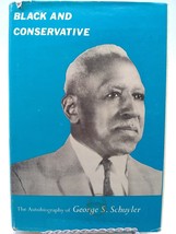Black and Conservative: The Autobiography of George S. Schuyler 1966 - £18.26 GBP