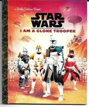 I Am A Clone Trooper (Star Wars) Little Golden Book - £4.53 GBP