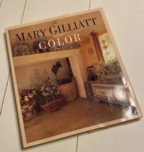 The Mary Gilliatt Book of Color, 1st Edition; Home Decor And Color Matching - £10.24 GBP