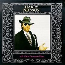  Harry Nilsson  ( All-Time Greatest Hits )  CD - £6.39 GBP