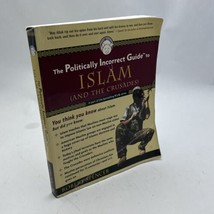 The Politically Incorrect Guide to Islam (and the Crusades) - Paperback - GOOD - £4.35 GBP