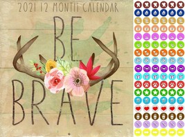 2021 12 Month Wall Calendar - Be Brave - with 100 Reminder Stickers - $12.86