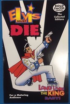 Elvis Must Die Long Live The King Baby! (2000) Bold Faced Comics Signed Sq B Fine - £7.78 GBP