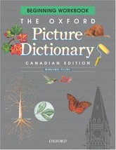 The Oxford Picture Dictionary: Beginning Workbook, Canadian Edition Fuch... - $19.59