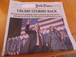 The New York Times Newspaper Nov 7, 2024, Donald Trump Storms Back NF - $278.38 MXN