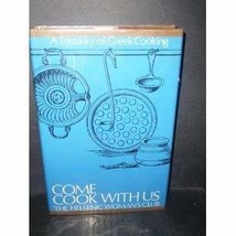 Come Cook With Us: A Treasury of Greek Cooking. [Hardcover] Bobbs-Merrill - £33.32 GBP