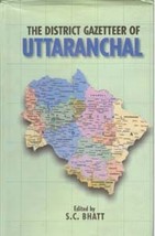 The District Gazetteers of Uttaranchal [Hardcover] - £20.39 GBP
