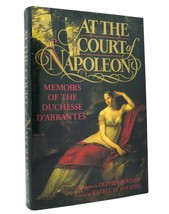 Duchesse D&#39;abrantes At The Court Of Napoleon 1st Edition 1st Printing - £72.50 GBP