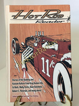 Hot Rod Reader: Stories of Hot Rodding and Kustom by Keefe &amp; Schletty (2011, HC) - £29.86 GBP