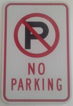 TRAFFIC SIGN: No Parking Symbol- Reflective 12&quot; X 18&quot; NOS - £28.99 GBP