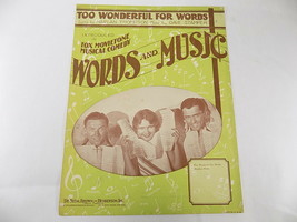Antique Sheet Music Movie Score For Words And Music Too Wonderful For Words 1929 - £7.07 GBP
