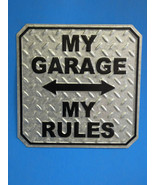 My Garage My Rules NIce 12 X12 Metal Sign With Embossed Black Lettering ... - £14.73 GBP