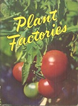 PLANT FACTORIES - Bertha Morris Parker - 1950 VINTAGE SCIENCE  EDUCATION... - $8.50