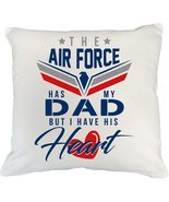 Airforce Has My Dad But I Have His Heart. Proud White Pillow Cover for D... - £20.23 GBP