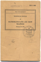 1943 War Department Mathematics For Air Crew Trainees Los Banos Base Wit... - $5.00