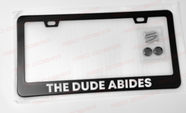 The Dude Abides Funny Big Lebowski Jeffrey Funny Black License Plate Frame New - £18.21 GBP