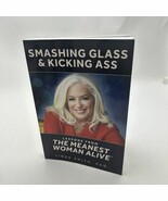 Smashing Glass &amp; Kicking Ass: Lessons from the Meanest Woman Alive - $19.98 CAD
