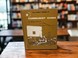 The First Book Of Communist China (A First Book) By William Kinmond - Hardcover - £18.69 GBP