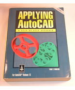 Applying AutoCad A step BY Step Approach Terry T. Wohlers ISBN 0-02-6771... - £33.62 GBP