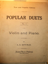 Popular Duets No. 1 and No. 2 For Violin and Piano (1892) - £7.92 GBP