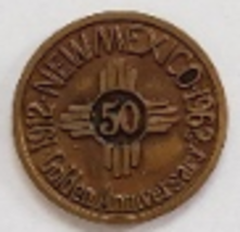 New Mexico Golden Anniversary 1912-1962 Commemorative Coin/Token - £7.90 GBP