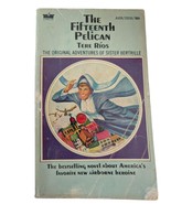The Fifteenth Pelican Tere Rios 1966 Paperback Flying Nun Bestseller Avo... - $20.75 CAD