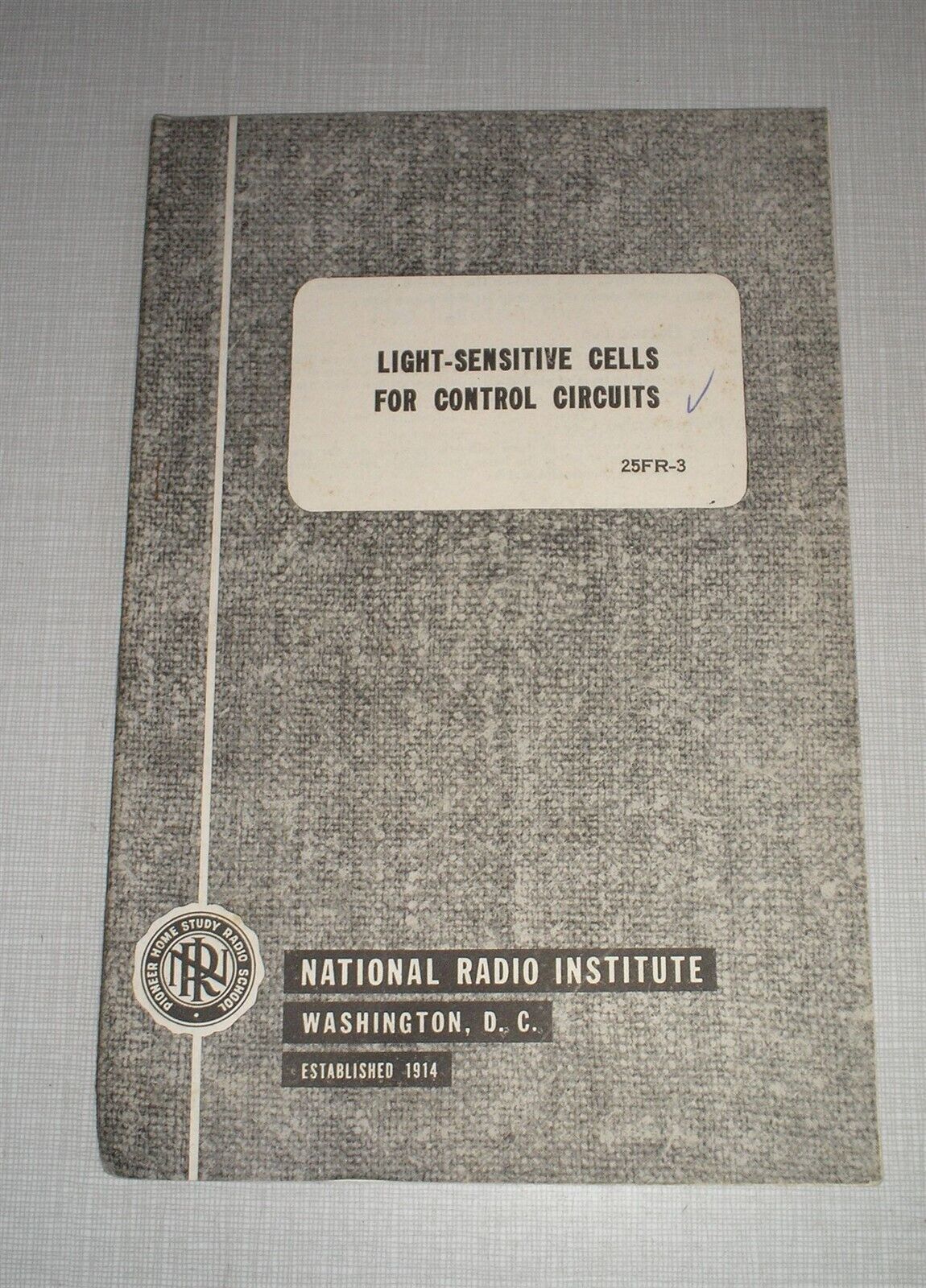 National Radio Institute - Light-Sensitive Cells For Control Circuits - ... - $4.51
