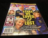 Closer Magazine January 10, 2022 Stars We Loved &amp; Lost, Sally Field - $9.00