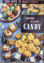 250 Ways to Make Candy Culinary Arts Institue - Vintage 1953 - £4.90 GBP