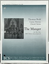 The Manger by Thomas Bold Choral Series SAB Alto Solo w Keyboard Sheet M... - £3.91 GBP