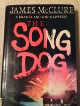 The Song Dog, James McClure, 1st edition HC 1991 wi DJ crime-mystery - £7.86 GBP