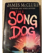 The Song Dog, James McClure, 1st edition HC 1991 wi DJ crime-mystery - £7.90 GBP