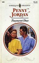 Payment Due by Penny Jordan (1992, Paperback) - $7.47