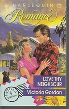 Gordon, Victoria - Love Thy Neighbour - Harlequin Romance - # 3098 - £1.58 GBP