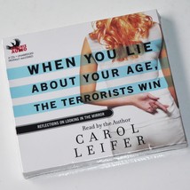 When You Lie About Your Age, The Terrorists Win   Carol Leifer 4 X Cd Audio New - £10.05 GBP
