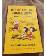 Vintage But We Love You, Charlie Brown A New Peanuts Book 1957-59 Copyright - $10.55 CAD