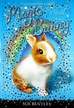 A Splash of Magic (Magic Bunny) by Sue Bentley / 2018 Paperback - £1.78 GBP