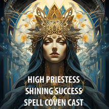 50-200X FULL COVEN HIGH PRIESTESS SHINING SUCCESS EXTREME MAGICK CASSIA4 image 2